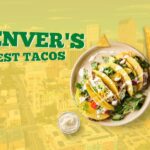 Denver's Best Tacos